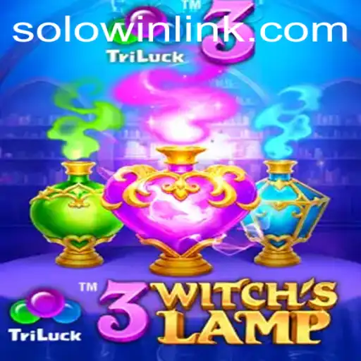 Exploring the Enchanting World of 3WitchsLamp and Mastering the Solowin Strategy
